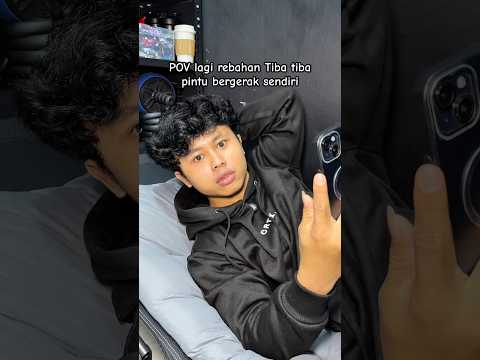 POV lagi rebahan Tiba tiba pintu bergerak sendiri #ardikatamps #comedy thumbnail