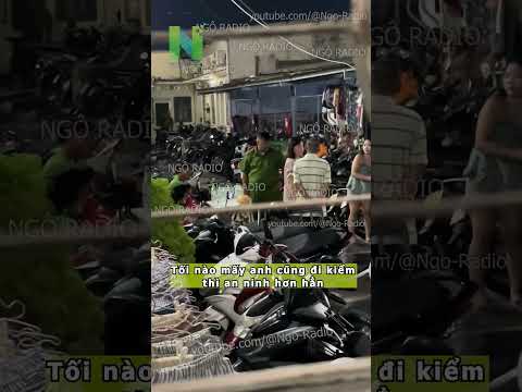 Tối nào mấy anh cũng đi kiểm thì an ninh hơn hẳn thumbnail