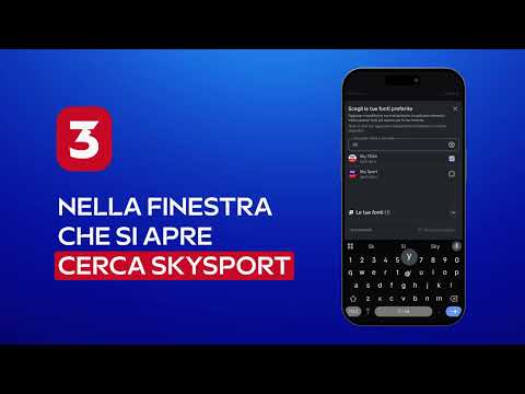 Come aggiungere Sky Sport ai tuoi preferiti su Google: bastano pochissimi passaggi! thumbnail