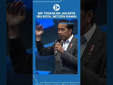 MK Tegaskan Jakarta Masih Ibu Kota, Netizen Ramai Soroti Pernyataan Jokowi thumbnail