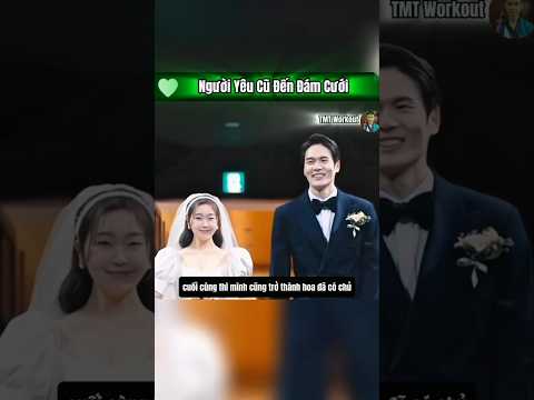 Người Yêu Cũ Đến Đám Cưới #shorts #subscribe thumbnail