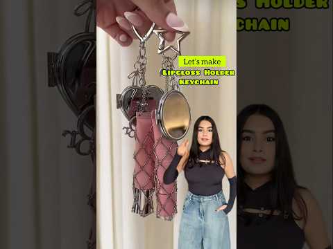 DIY Lipgloss Holder Keychain? #crafteraditi #lipglosskeychain #shorts #handmade #DIY @CrafterAditi thumbnail
