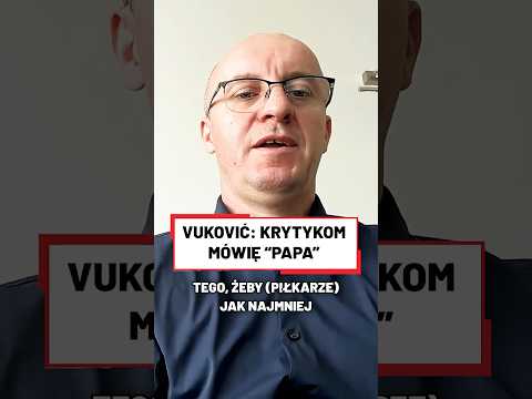 VUKOVIĆ: KRYTYKOM MÓWIĘ "PAPA" #shorts thumbnail