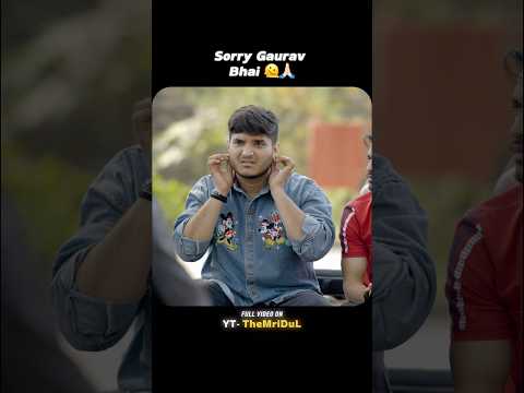 Sorry Gaurav bhai | the mridul | gaurav khanna | pragati | the mridul shorts thumbnail