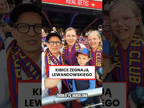 LEWANDOWSKI ŻEGNANY PRZEZ KIBICÓW BARCELONY #shorts thumbnail