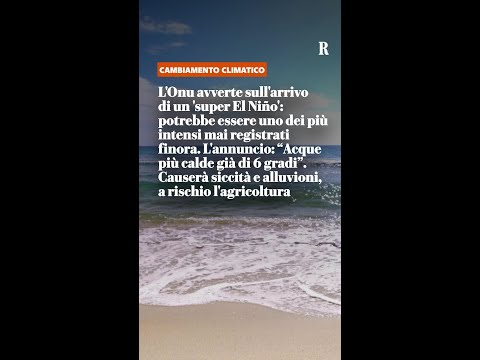 L’Onu conferma l’arrivo di El Niño thumbnail
