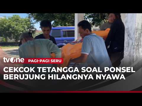 Gegara Pinjam Ponsel, Pria Ditemukan Tewas dengan Luka Bacok | Pagi-Pagi Seru thumbnail