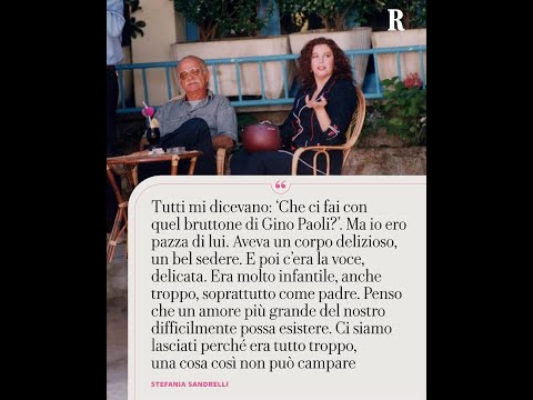 Stefania Sandrelli: “Con Gino Paoli è stato un amore totale ma la libertà è venuta prima di tutto” thumbnail