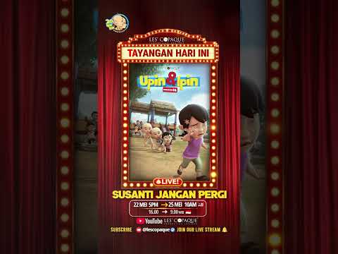 🌟Tayangan Hari ini! Mari tonton Episod SUSANTI JANGAN PERGI  #Short #upinipin# UpinIpinLiveYouTube thumbnail