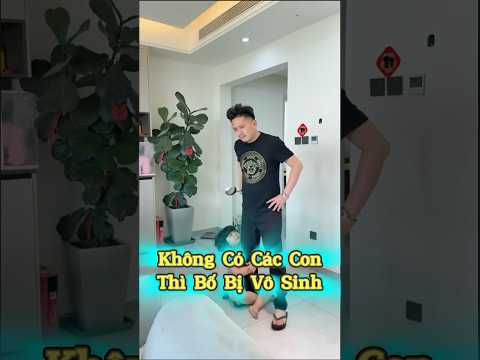 Không Có Các Con Thì Bố Bị Vô Sinh ??? thumbnail