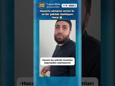 Huzurlu Olmanın Sırrını Söyleyen Hoca 😂😄 thumbnail