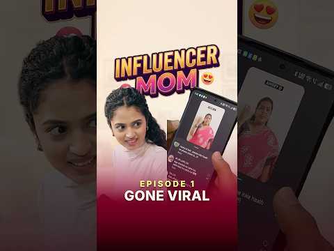 Episode 1 -  Gone Viral ? Influencer Mom ??- Vertical Series #shortsbreak #comedyshorts thumbnail