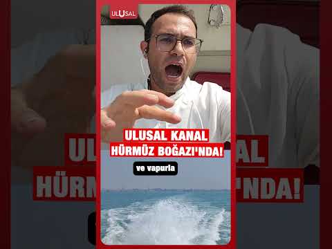 SON DAKİKA! Ulusal Kanal savaşın sıfır noktası olan Hürmüz Boğazı’nda!  #shorts thumbnail