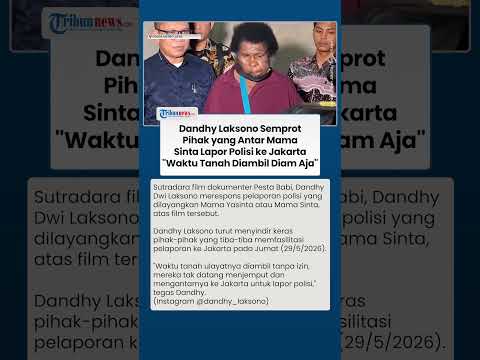 Dandhy Laksono Semprot Pihak yang Antar Mama Sinta Lapor Polisi ke Jakarta: Waktu Tanah Diambil Diam thumbnail