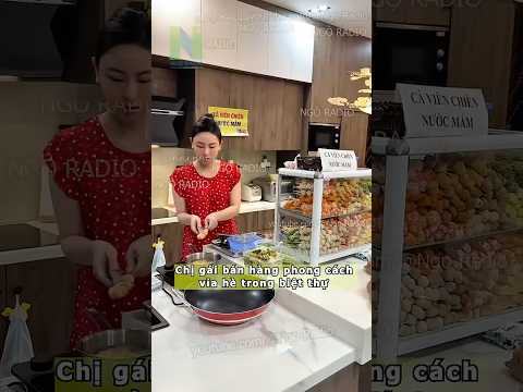 Chị gái bán hàng phong cách vỉa hè trong biệt thự thumbnail