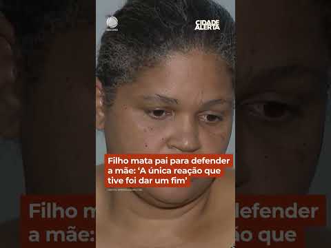 Filho mata pai para defender a mãe: ‘A única reação que tive foi dar um fim’ #Shorts #CidadeAlerta thumbnail
