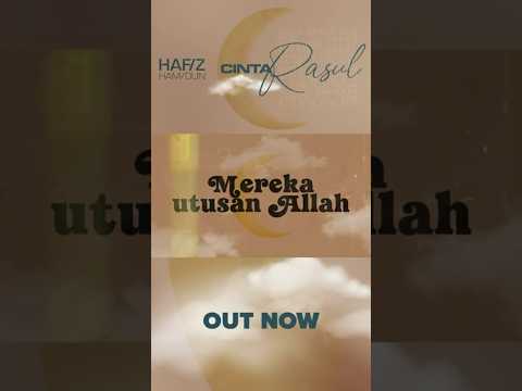 Strim Cinta Rasul oleh Hafiz Hamidun sekarang. thumbnail