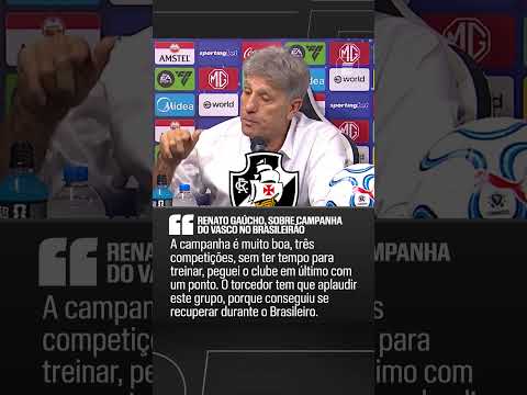 RENATO GAÚCHO AVALIA COMO 'MUITO BOA' A CAMPANHA DO VASCO NO BRASILEIRÃO #shorts thumbnail