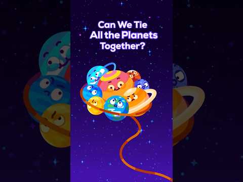 Let’s Tie All Planets Together thumbnail