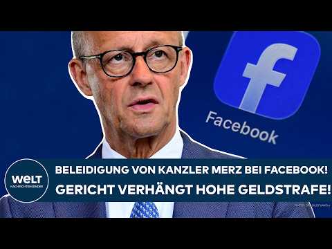 DEUTSCHLAND: Beleidigung von Kanzler Merz unter Facebook-Post! Gericht verhängt hohe Geldstrafe thumbnail