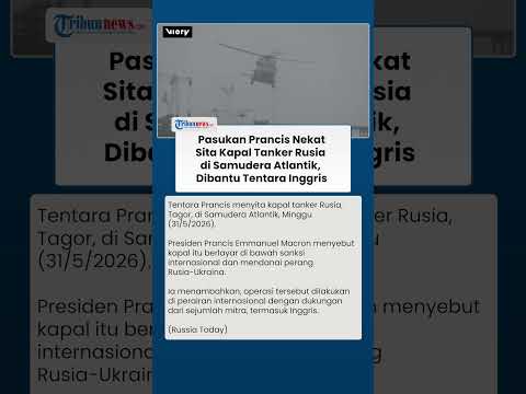 Dibantu Inggris, Pasukan Prancis Nekat Sita Kapal Tanker Rusia di Samudera Atlantik Pakai Helikopter thumbnail