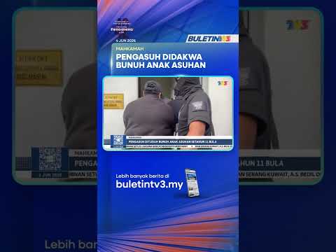 MAHKAMAH | Pengasuh Didakwa Dituduh Bunuh Anak Asuhan Setahun 11 Bulan thumbnail
