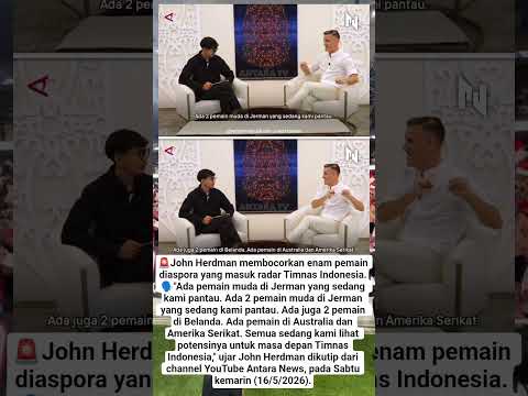JOHN HERDMAN BOCORKAN 6 PEMAIN YANG AKAN DINATURALISASI UNTUK BERGABUNG DENGAN TIMNAS INDONESIA thumbnail