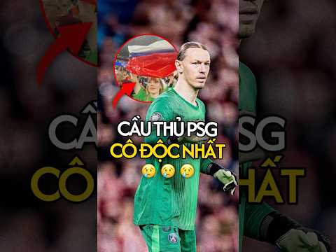 SỰ CÔ ĐỘC CỦA THỦ THÀNH SAFONOV #xuhuong #FCNH #PSG thumbnail