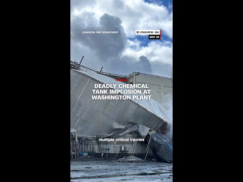 Chemical tank fatally implodes at a paper and packaging plant in Washington state thumbnail