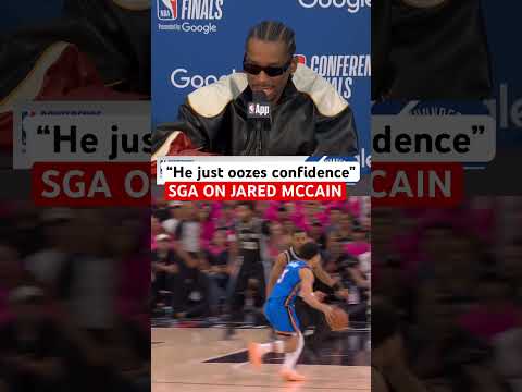 SGA has high praise for Jared McCain after his Game 3 performance thumbnail