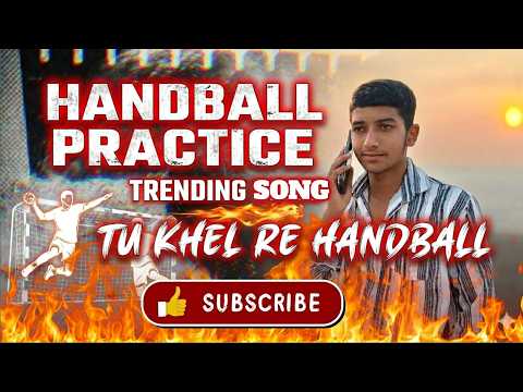 TU KHEL RE HANDBALL !! NEW HARIYANA TRENDING SONG ||⚽🎥 बहुत ही जबरदस्त गाना !!🦅💥 #handballpractice thumbnail