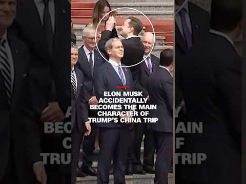 Trump in China , with Elon musk ￼￼ thumbnail