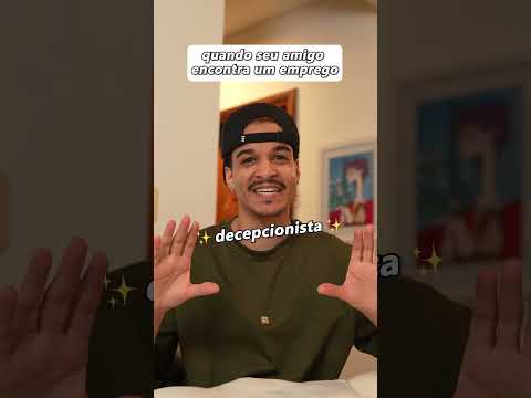 QUANDO MEU AMIGO ENCONTRA UM EMPREGO thumbnail