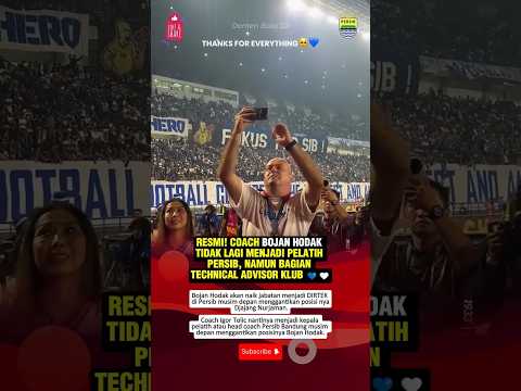 BREAKING : BOJAN HODAK TINGGALKAN KURSI PELATIH PERSIB, IGOR TOLIC AKAN JADI NEXT COACH  #persib thumbnail