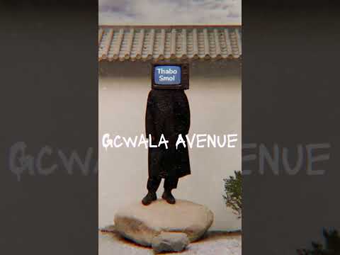 ThaboSmol x Boom Shaka - Gcwala Avenue thumbnail