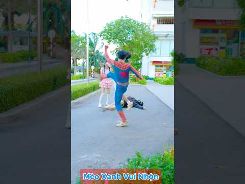 Spiderman bị điều khiển #meoxanh #ohnoteam #cosplay #parody thumbnail