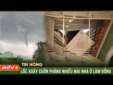 Lốc xoáy bất ngờ xuất hiện cuốn bay nhiều mái nhà dân tại Lâm Đồng | ANTV thumbnail