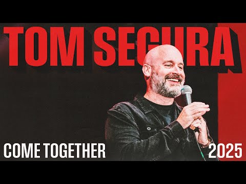 Tom Segura - New Come Together Dates - Fall thumbnail