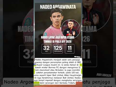 NADEO ARGAWINATA LAYAK JADI KIPER UTAMA TIMNAS INDONESIA DI AFF CUP 2026 #nadeoargawinata #timnas thumbnail