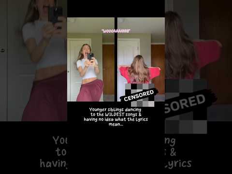 #pov Younger siblings dancing to the wildest songs and having no idea what the lyrics mean… thumbnail