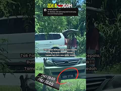 "2 EKOR TAK FAHAM BAHASA" BUANG SAMPAH SUKA HATI KAT TEPI JALAN thumbnail