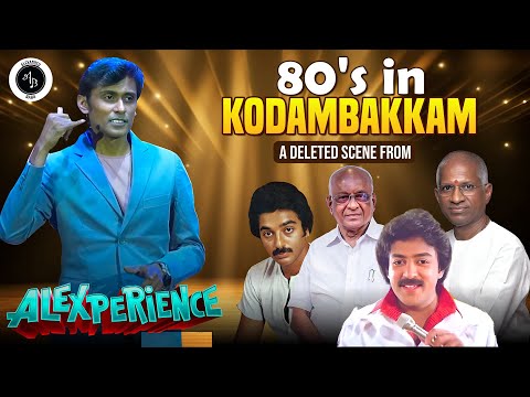 Eighties in Kodambakkam - A deleted scene from ALEXPERIENCE - Ft Kamal Haasan & SPM thumbnail