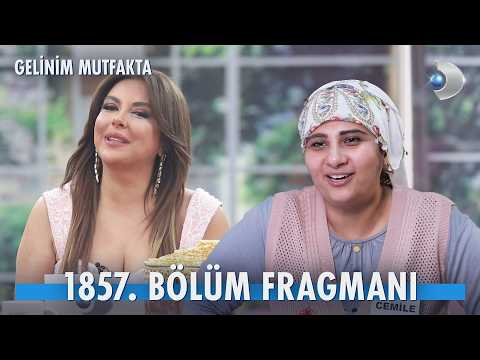 Gelinim Mutfakta 1857. Bölüm Fragmanı thumbnail