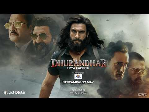 Dhurandhar | Raw & Undekha | May 22 | JioHotstar thumbnail