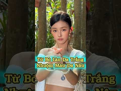 Nhuộm Màu Da Nâu 😂🤎🔥 thumbnail