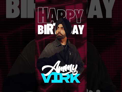 Happy Birthday Ammy Virk ? | Pasand Jatt Di Vibes ?#ytshorts thumbnail