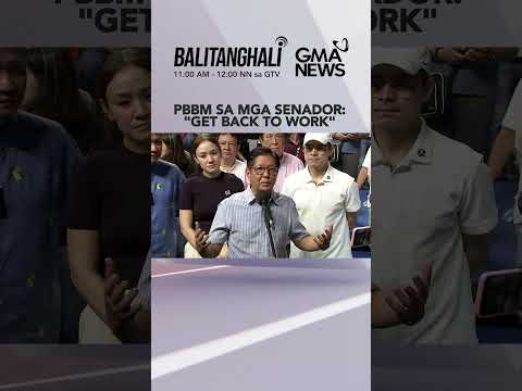 Sinabi ni PBBM na dapat bumalik na sa trabaho ang mga Senador... #shorts | Balitanghali thumbnail