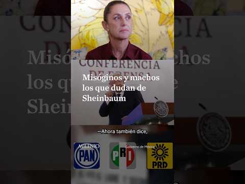 “No se puede ser más misógino”: defienden liderazgo de Sheinbaum thumbnail