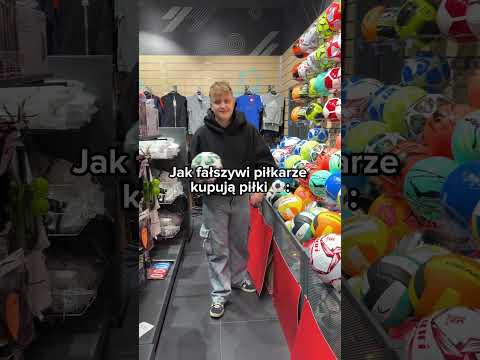 POV: JAK KUPIĆ PIŁKĘ??⚽️ thumbnail