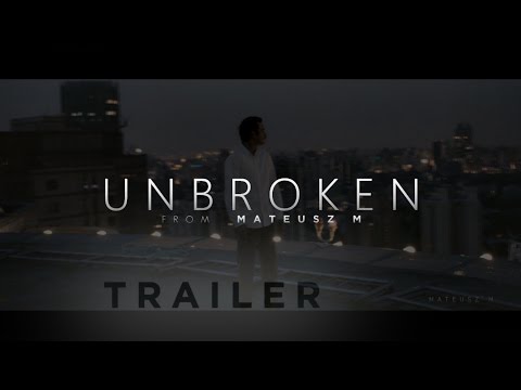 Unbroken - Motivational Video Trailer thumbnail